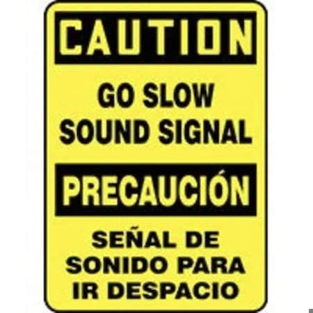 Accuform BILINGUAL OSHA CAUTION Safety Sign GO SBMVHR607VP